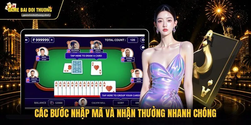 Các bước nhập mã và nhận thưởng nhanh chóng